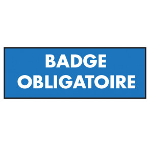 Panneau obligation badge obligatoire