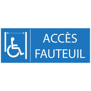 Plaque PMR accès fauteuil